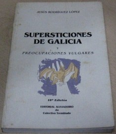 SUPERSTICIONES DE GALICIA Y PREOCUPACIONES VULGARES